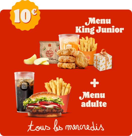 Un Menu King Junior & Un Menu adulte tous les mercredis à 10€